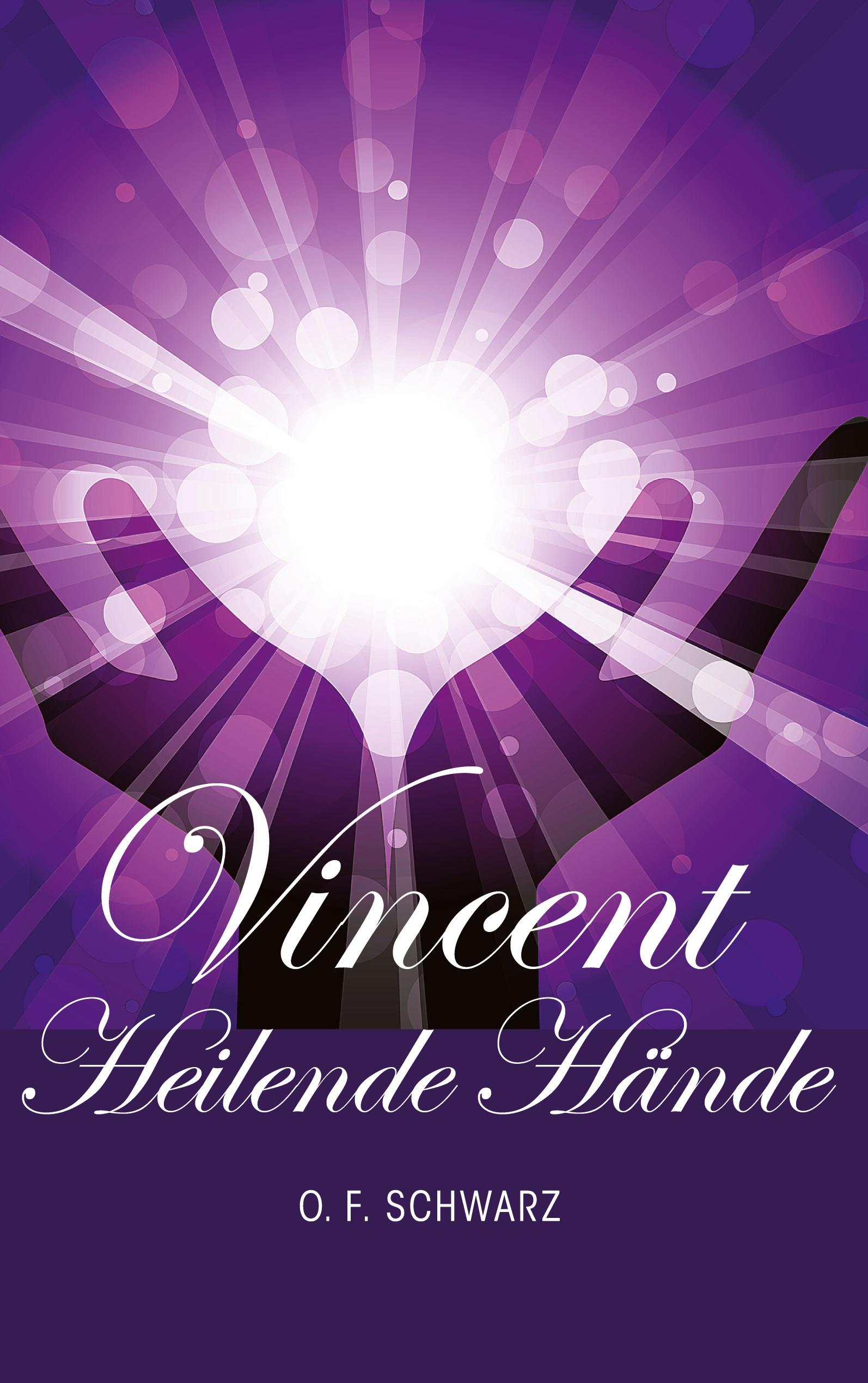 Vorderes Coverbild Vincent - Heilende Hände