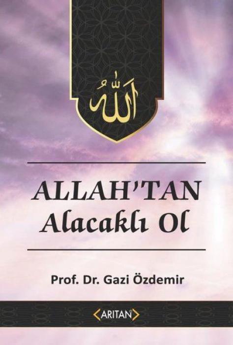 Vorderes Coverbild Allahtan Alacakli Ol - Kurana Göre Sohbetler 2