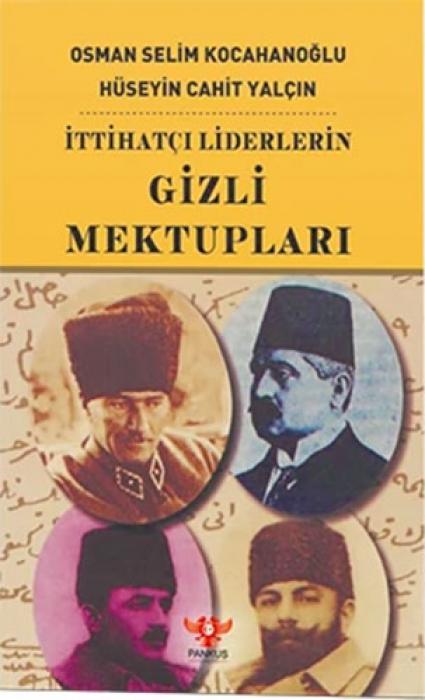 Vorderes Coverbild Ittihatci Liderlerin Gizli Mektuplari