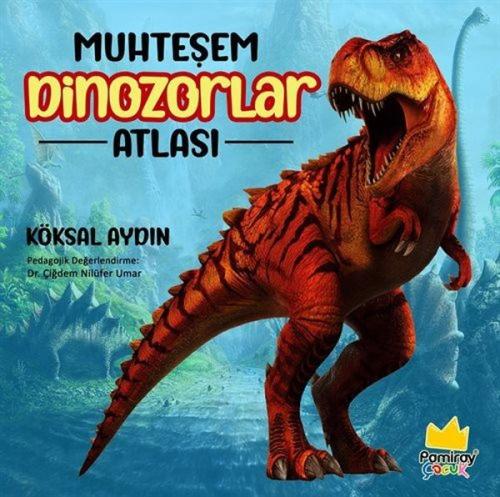 Vorderes Coverbild Muhtesem Dinozorlar Atlasi