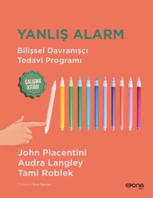 Vorderes Coverbild Yanlis Alarm - Bilissel Davranisci Tedavi Programi Calisma Kitabi