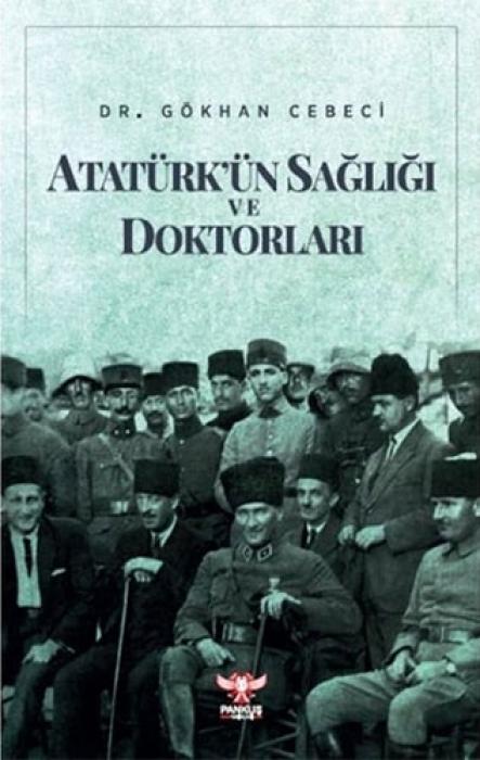 Vorderes Coverbild Atatürkün Sagligi ve Doktorlari