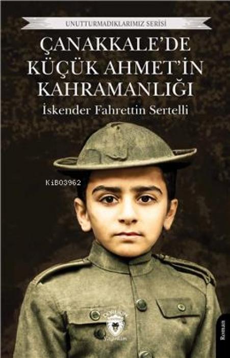 Vorderes Coverbild Canakkalede Kücük Ahmetin Kahramanligi