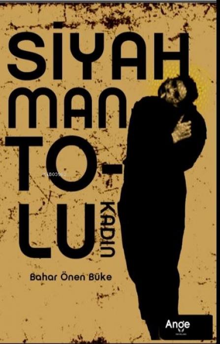 Vorderes Coverbild Siyah Mantolu Kadin