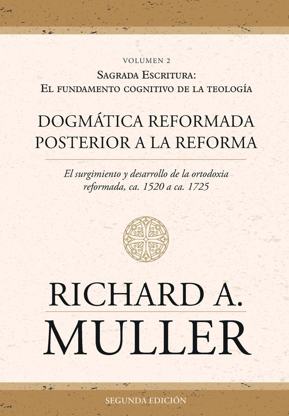 Vorderes Coverbild Dogmática reformada posterior a la Reforma Vol. 2