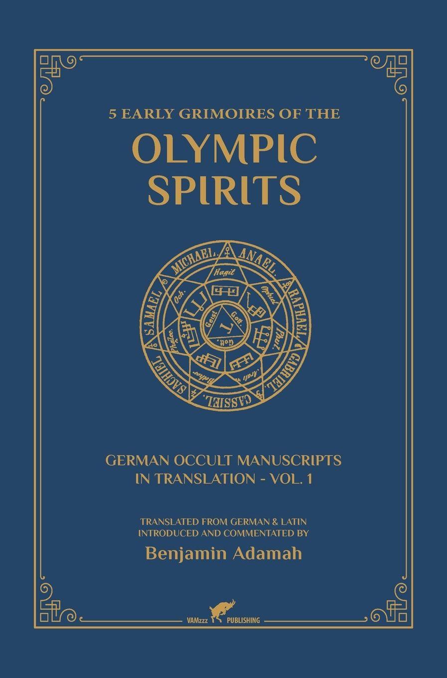 Vorderes Coverbild 5 Early Grimoires of The Olympic Spirits
