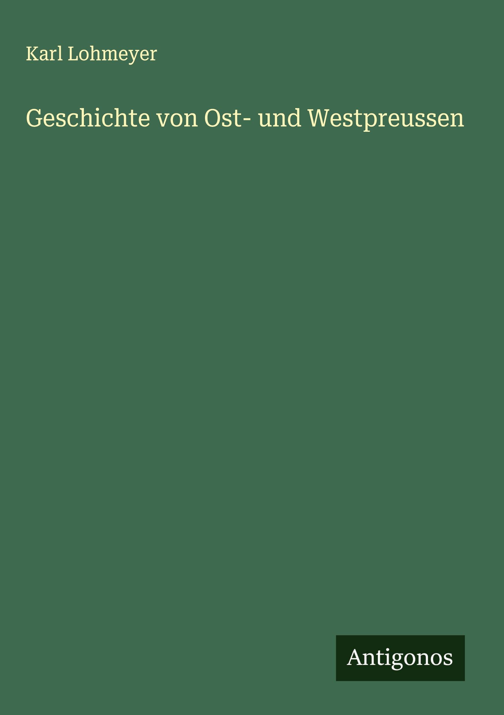 Vorderes Coverbild Geschichte von Ost- und Westpreussen