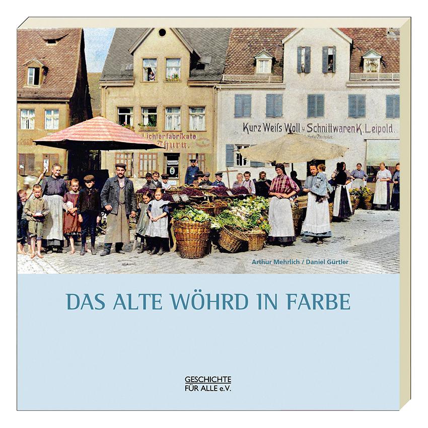 Vorderes Coverbild Das alte Wöhrd in Farbe