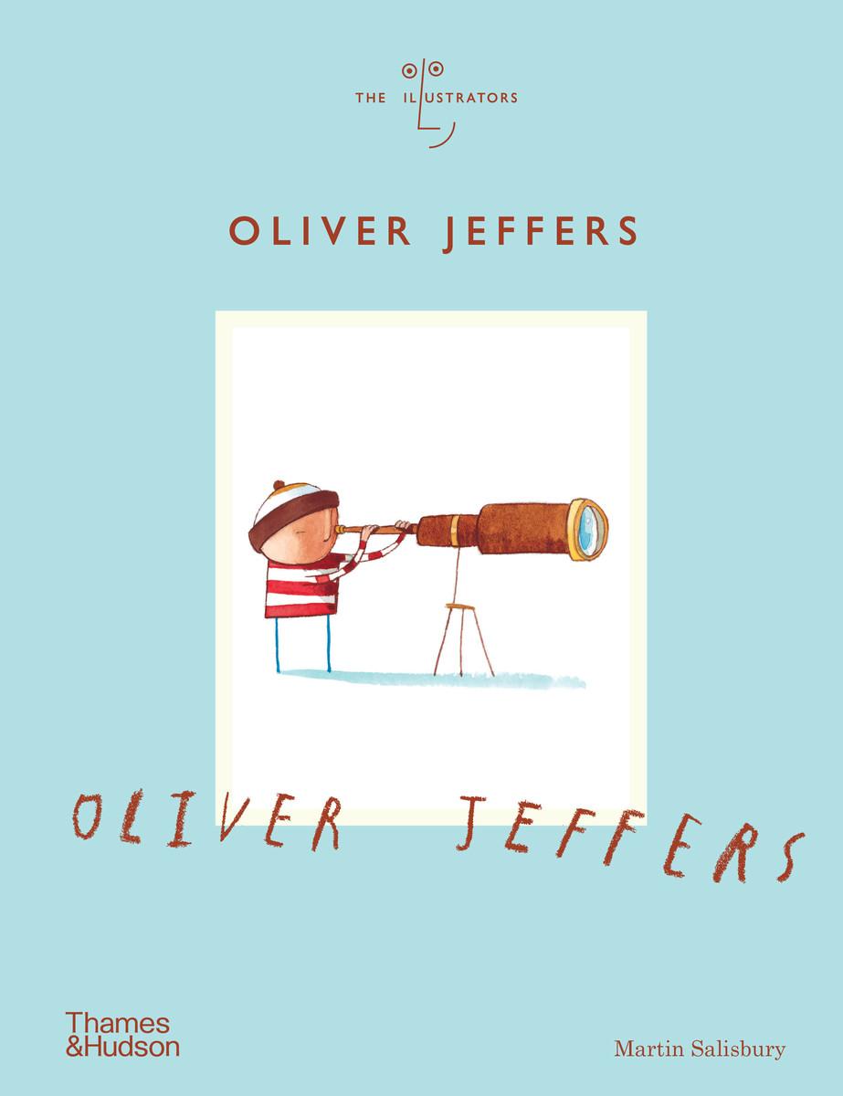 Vorderes Coverbild Oliver Jeffers (the Illustrators)