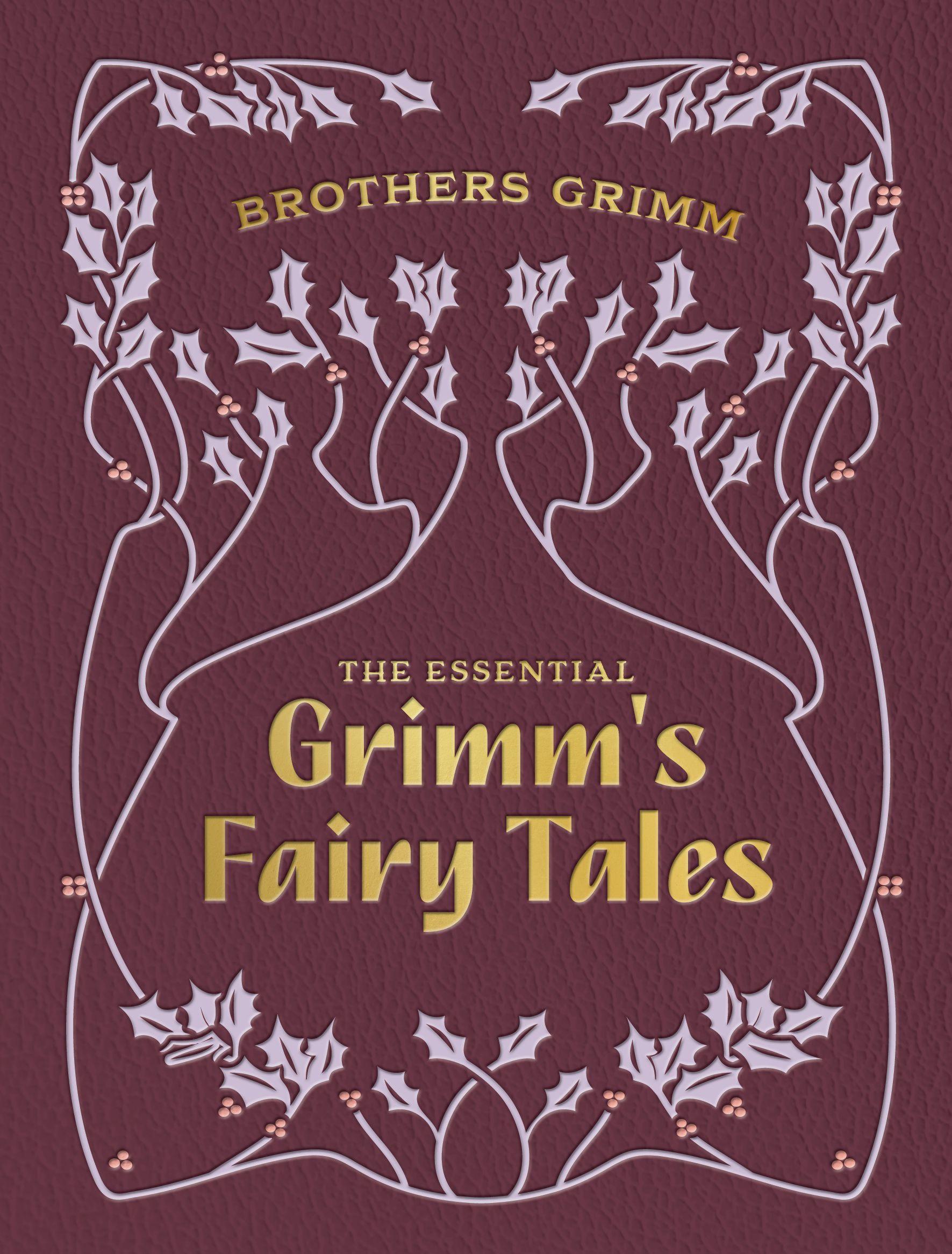 Vorderes Coverbild The Essential Grimm's Fairy Tales