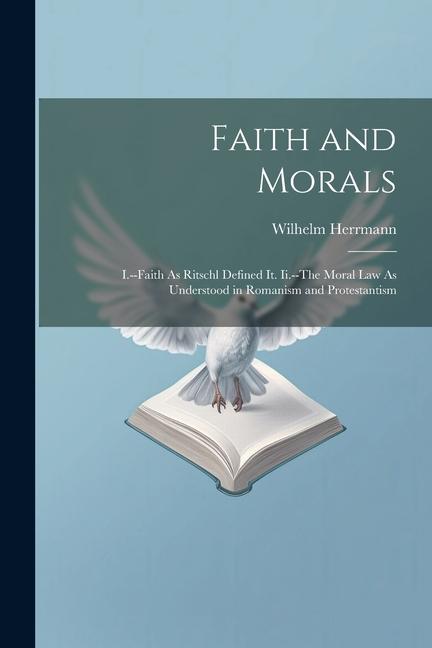 Vorderes Coverbild Faith and Morals