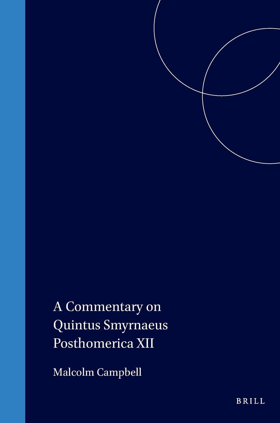 Vorderes Coverbild A Commentary on Quintus Smyrnaeus Posthomerica XII