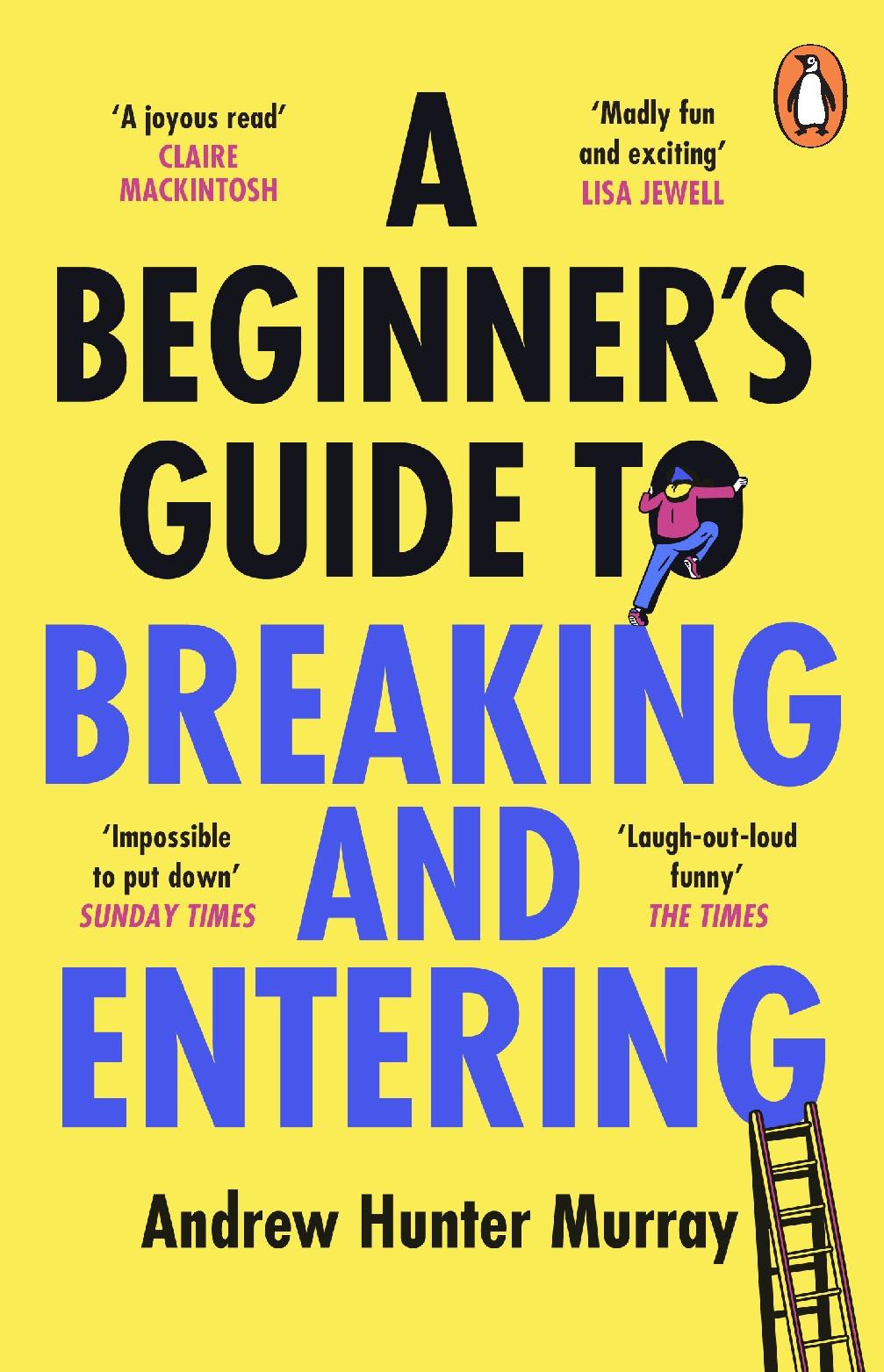 Vorderes Coverbild A Beginner's Guide to Breaking and Entering