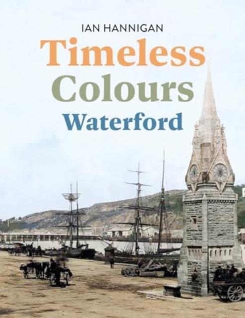 Vorderes Coverbild Timeless Colours: Waterford