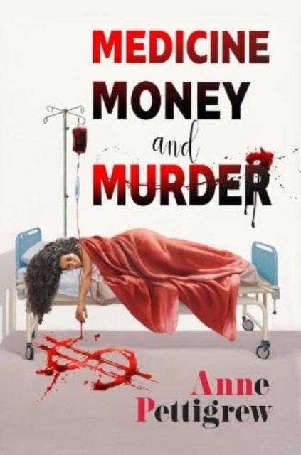 Vorderes Coverbild Medicine Money And Murder