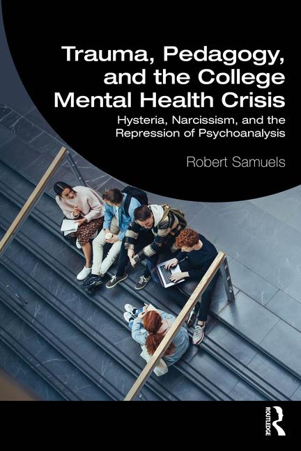 Vorderes Coverbild Trauma, Pedagogy, and the College Mental Health Crisis