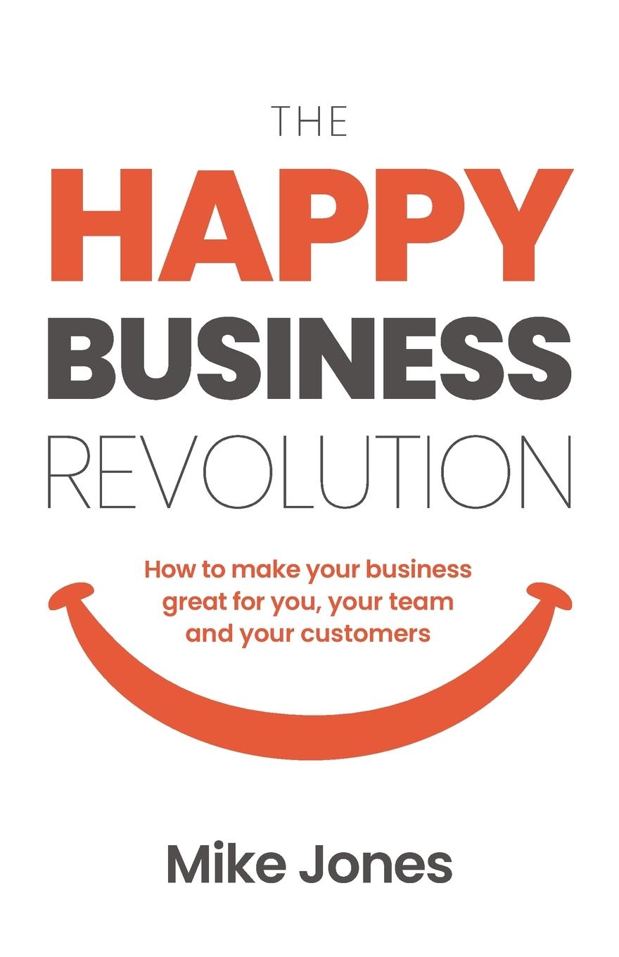 Vorderes Coverbild The Happy Business Revolution