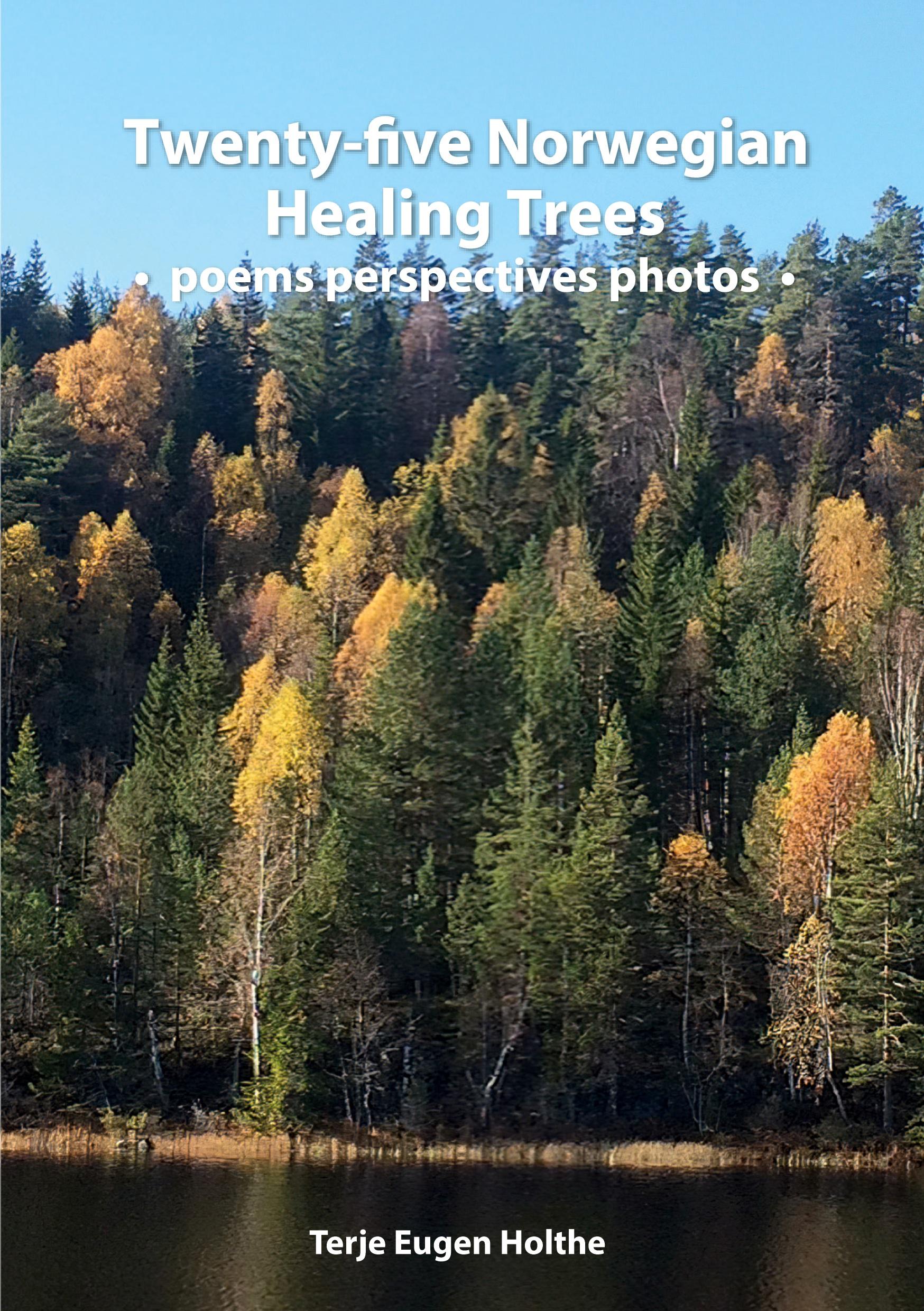 Vorderes Coverbild Twenty-five Norwegian Healing Trees poems perspectives photos