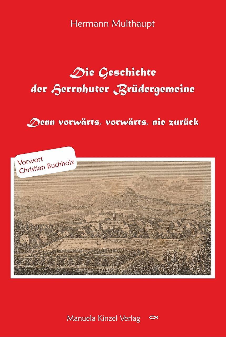 Vorderes Coverbild Die Geschichte der Herrnhuter Brüdergemeine