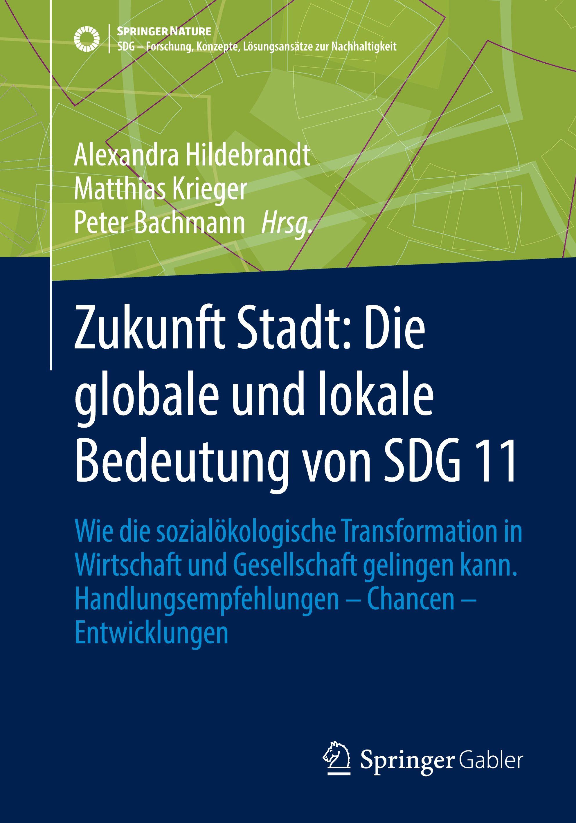 Vorderes Coverbild Zukunft Stadt: Die globale und lokale Bedeutung von SDG 11