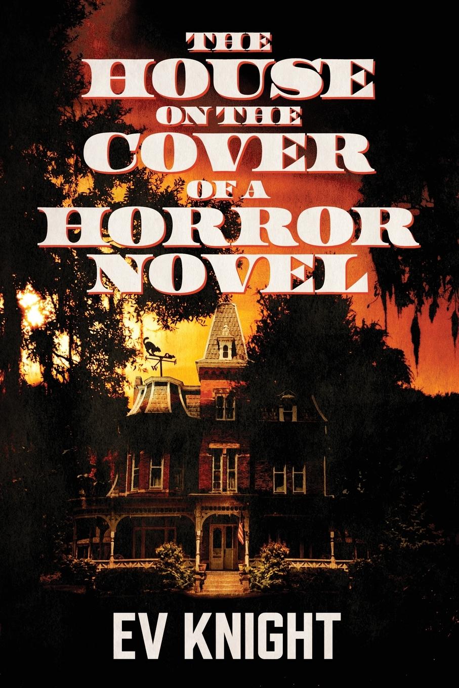 Vorderes Coverbild The House on the Cover of a Horror Novel