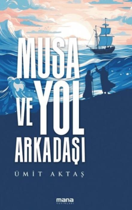 Vorderes Coverbild Musa ve Yol Arkadasi