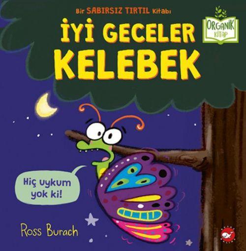 Vorderes Coverbild Iyi Geceler Kelebek Organik Kitap Ciltli