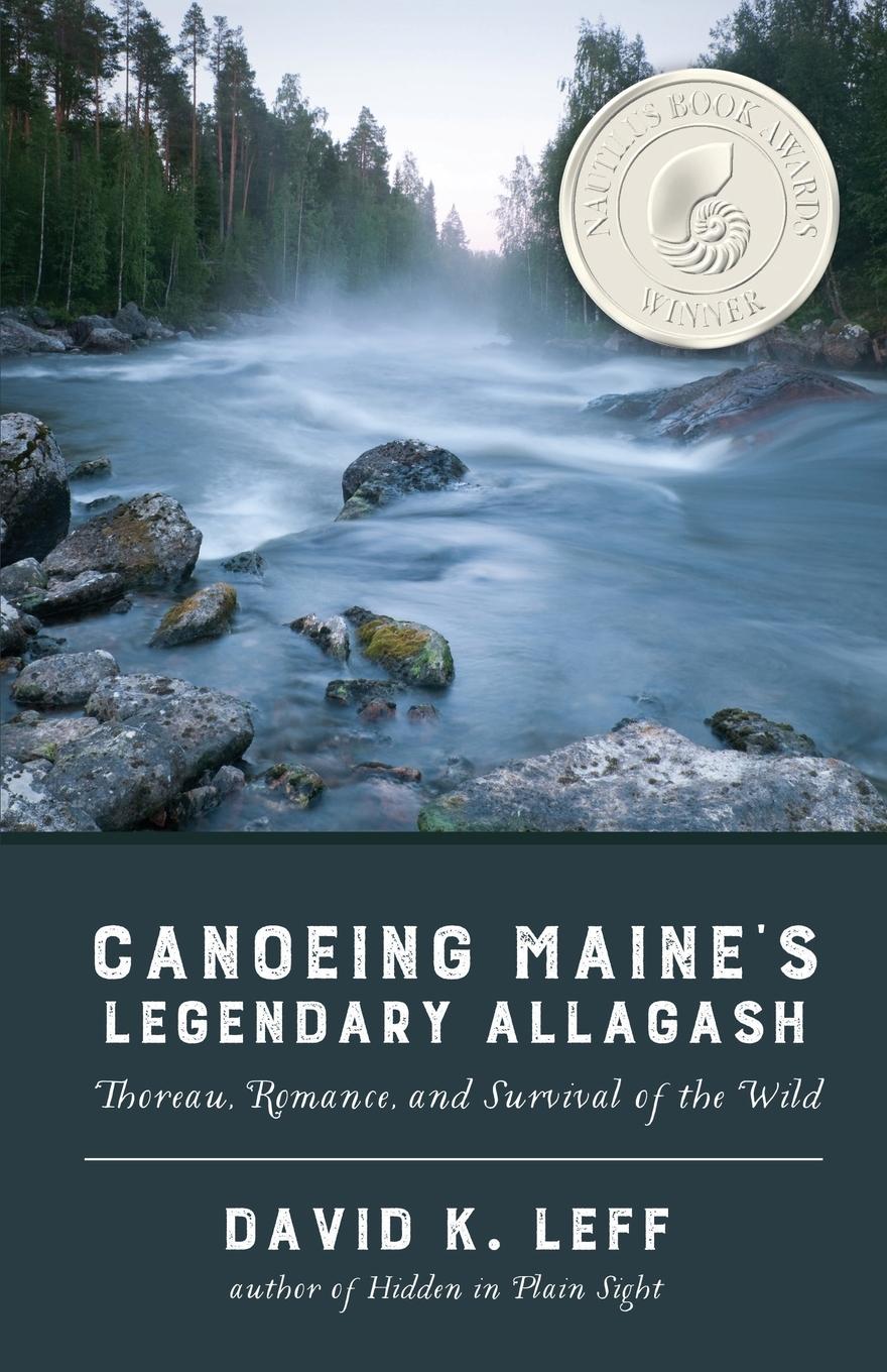 Vorderes Coverbild Canoeing Maine's Legendary Allagash