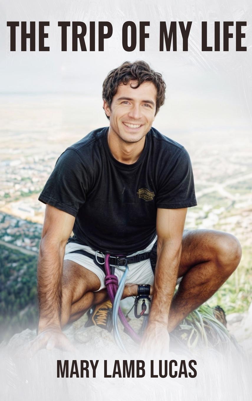 Vorderes Coverbild The Trip Of My Life