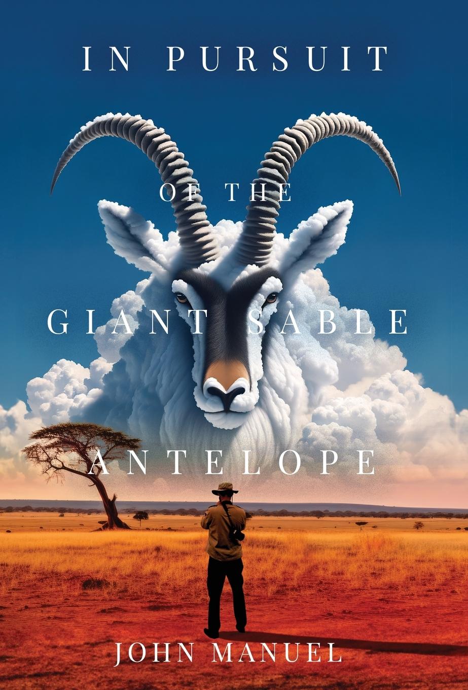 Vorderes Coverbild In Pursuit of the Giant Sable Antelope