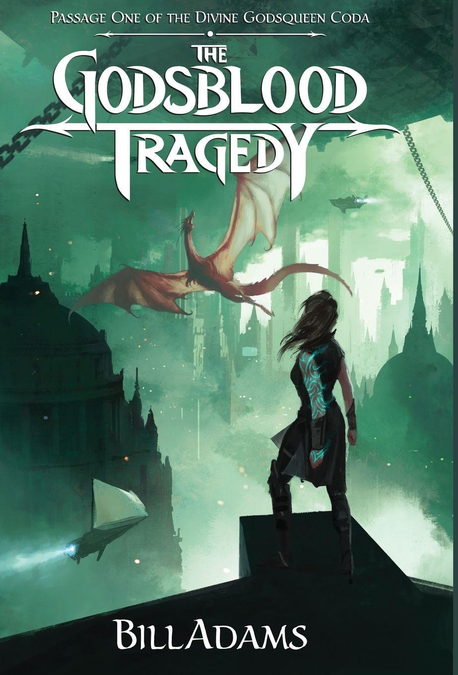 Vorderes Coverbild The Godsblood Tragedy