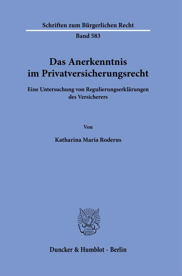 Vorderes Coverbild Das Anerkenntnis im Privatversicherungsrecht