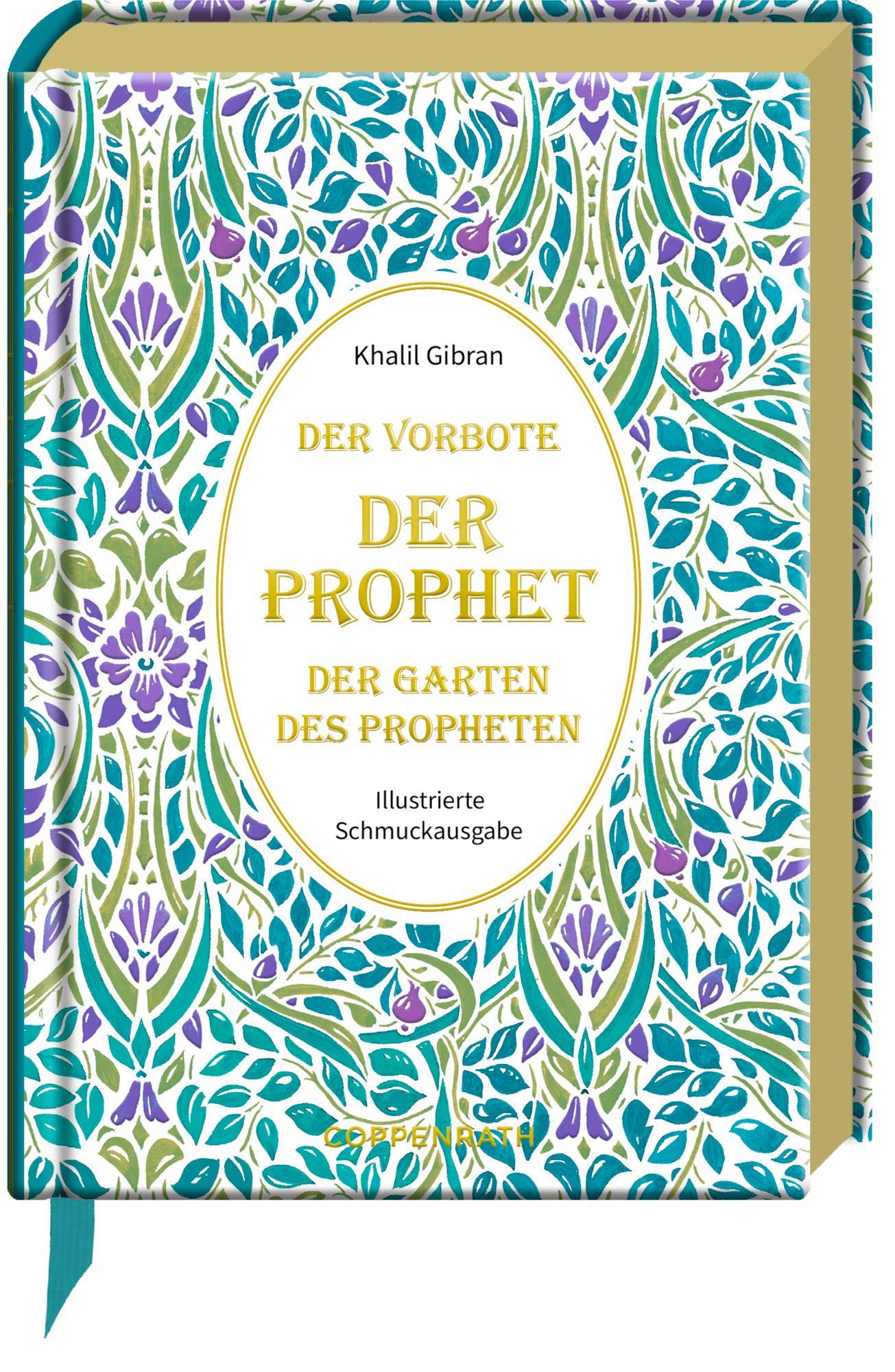Vorderes Coverbild Der Prophet * Der Vorbote * Der Garten des Propheten