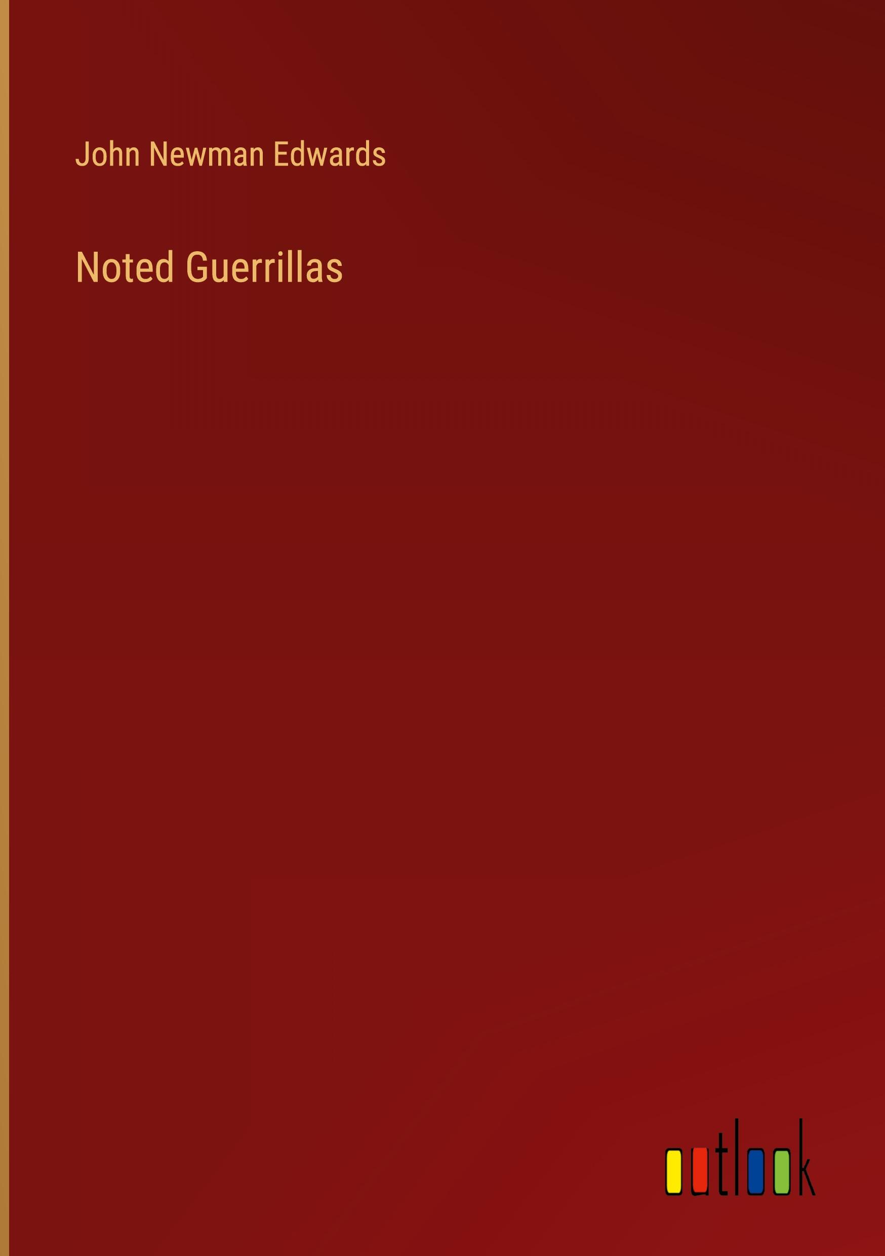 Vorderes Coverbild Noted Guerrillas