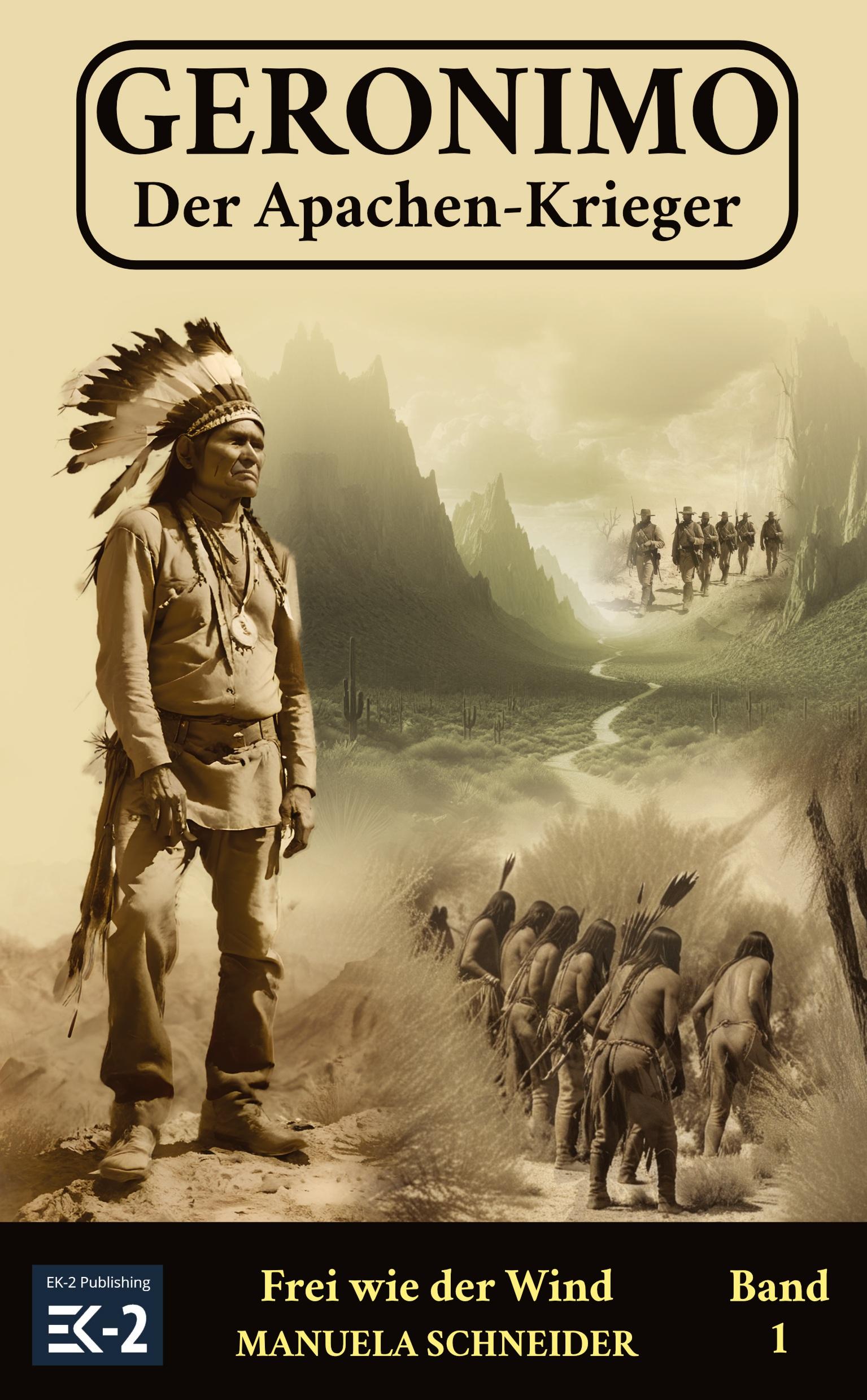 Vorderes Coverbild Geronimo - Der Apachen-Krieger Band 1