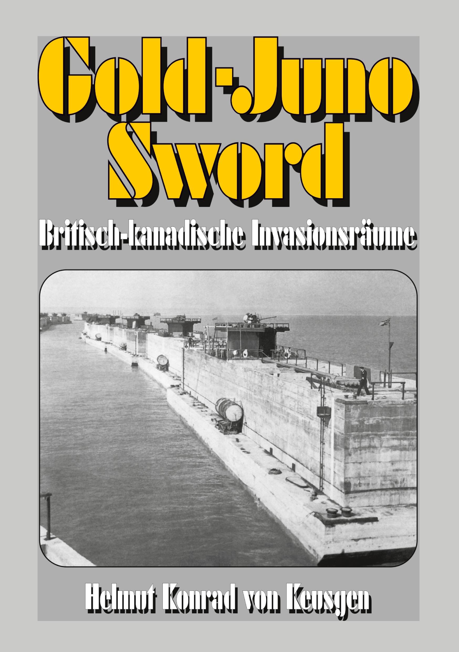 Vorderes Coverbild Gold-Juno-Sword - Britisch-kanadische Invasionsräume