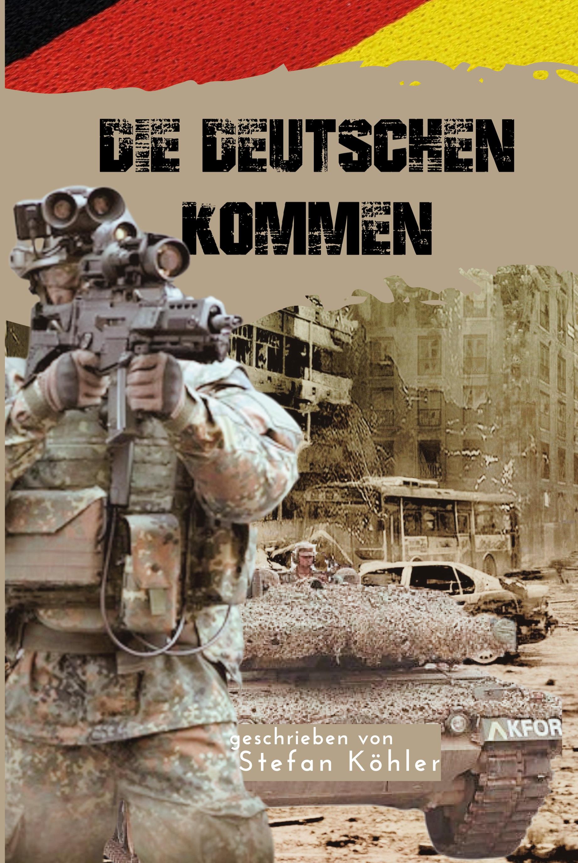 Vorderes Coverbild KFOR - Die Deutschen kommen