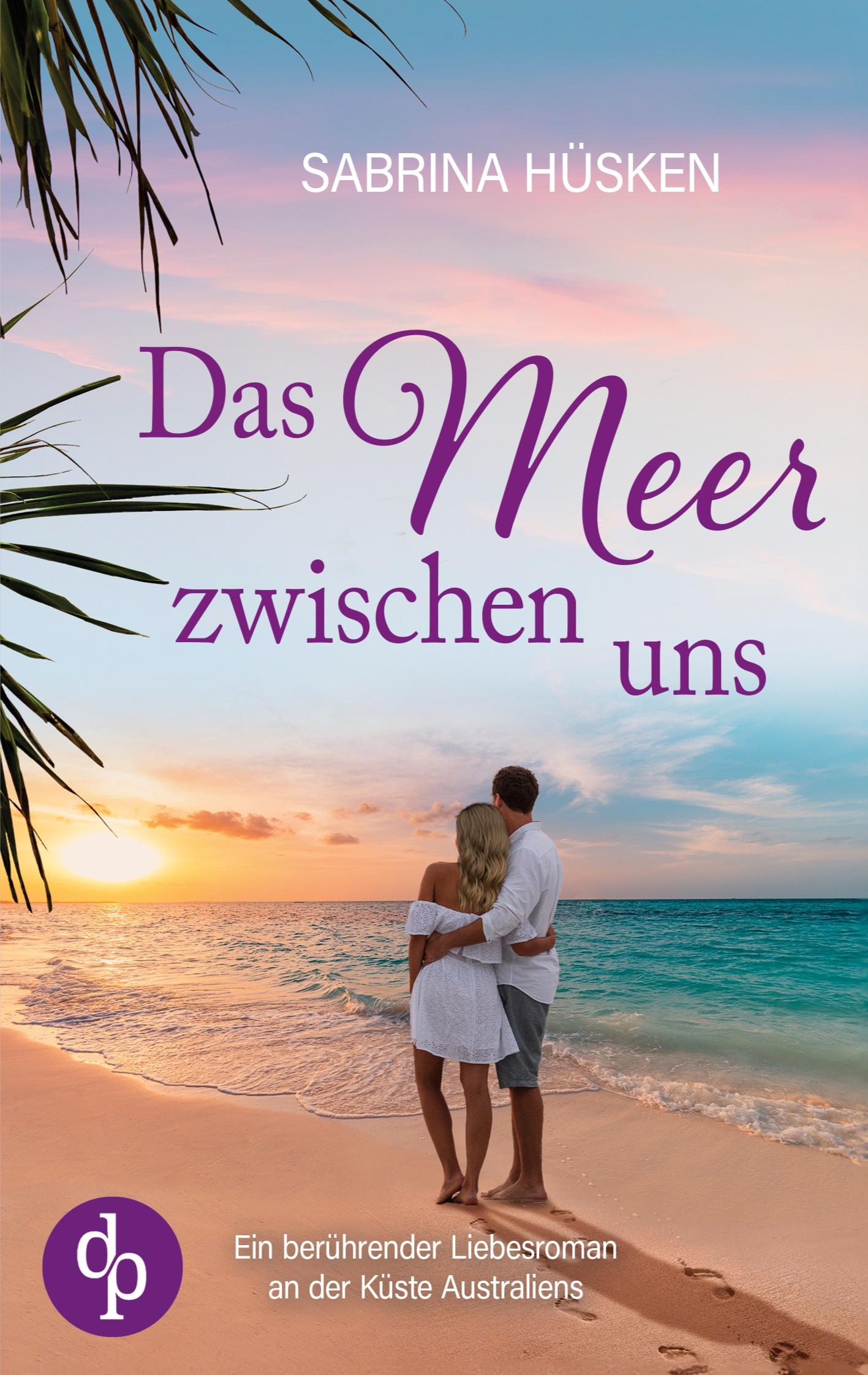 Vorderes Coverbild Das Meer zwischen uns | Ein sehnsuchtsvoller Liebesroman voller Küste, Meer und Romantik