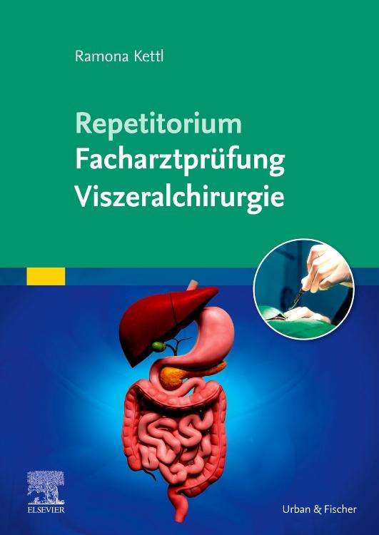 Vorderes Coverbild Repetitorium Facharztprüfung Viszeralchirurgie