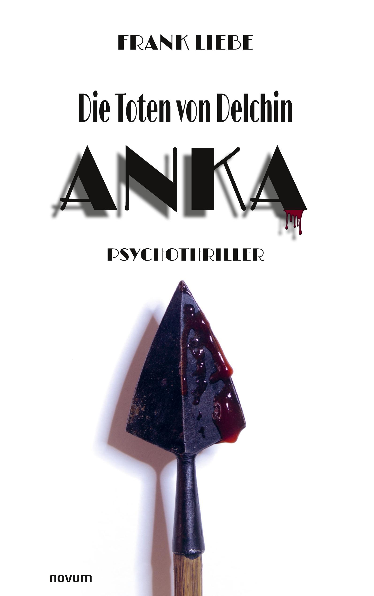 Vorderes Coverbild Die Toten von Delchin - Anka