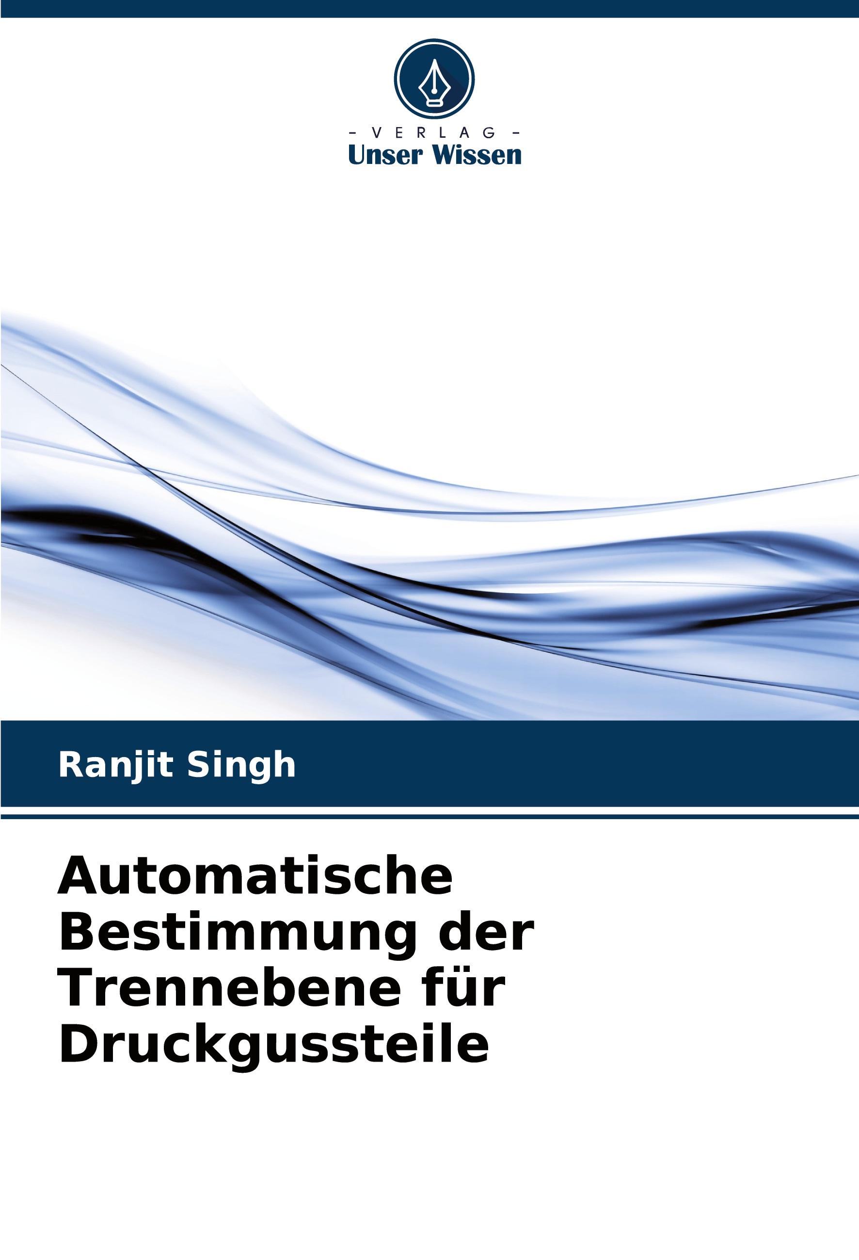 Vorderes Coverbild Automatische Bestimmung der Trennebene für Druckgussteile