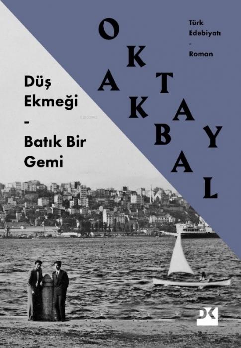 Vorderes Coverbild Düs Ekmegi - Batik Bir Gemi