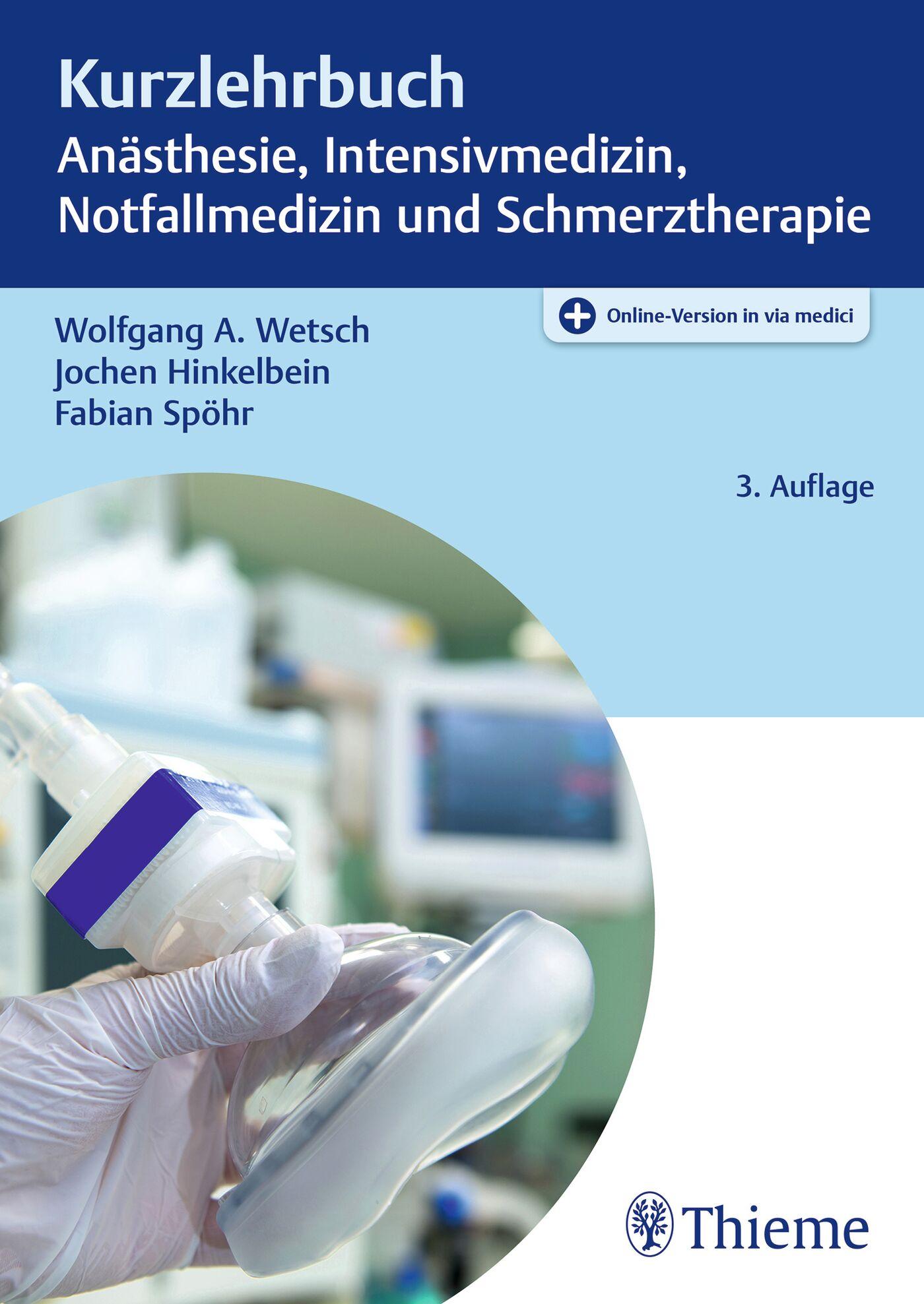 Vorderes Coverbild Kurzlehrbuch Anästhesie, Intensivmedizin, Notfallmedizin und Schmerztherapie