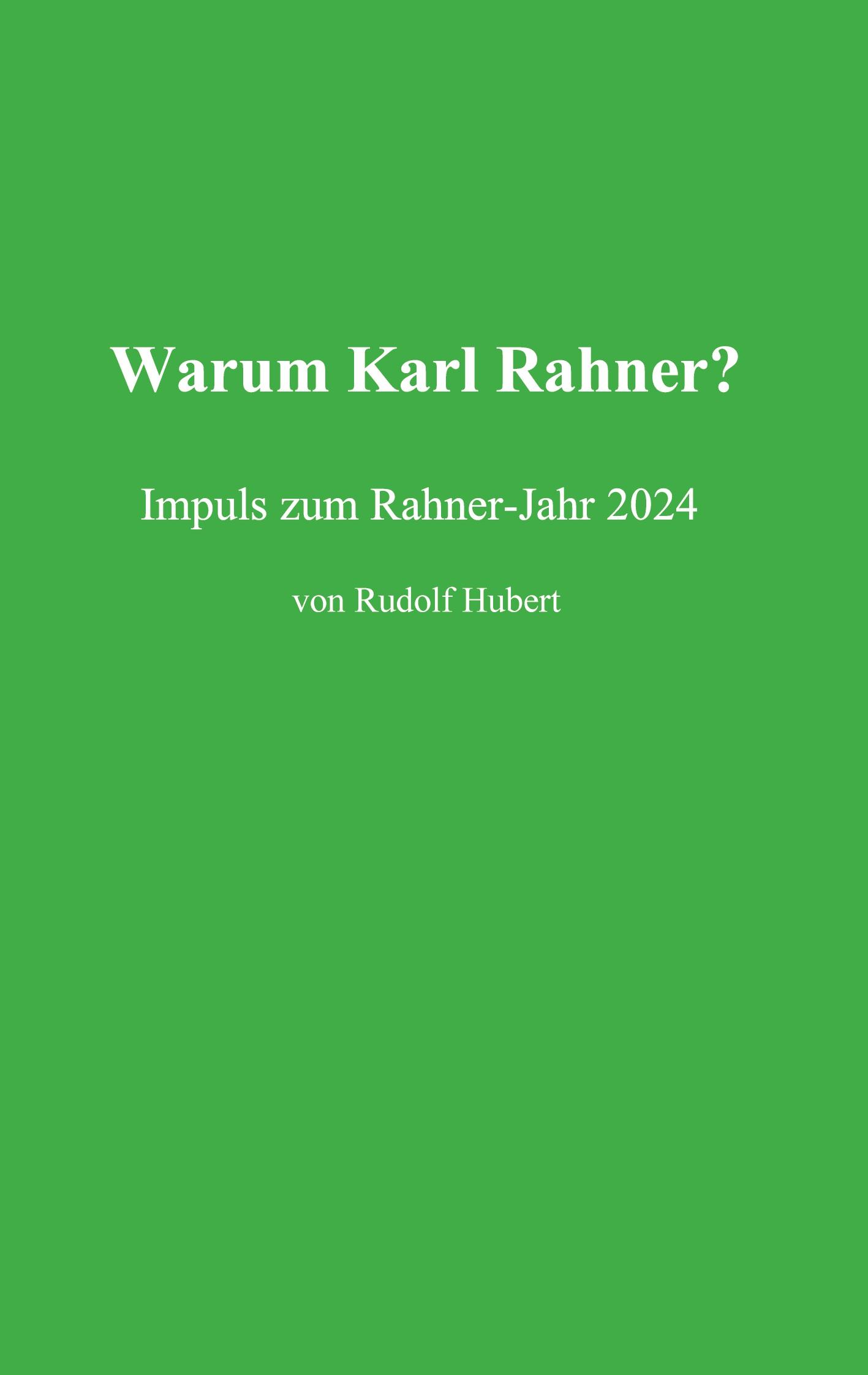 Vorderes Coverbild Warum Karl Rahner?