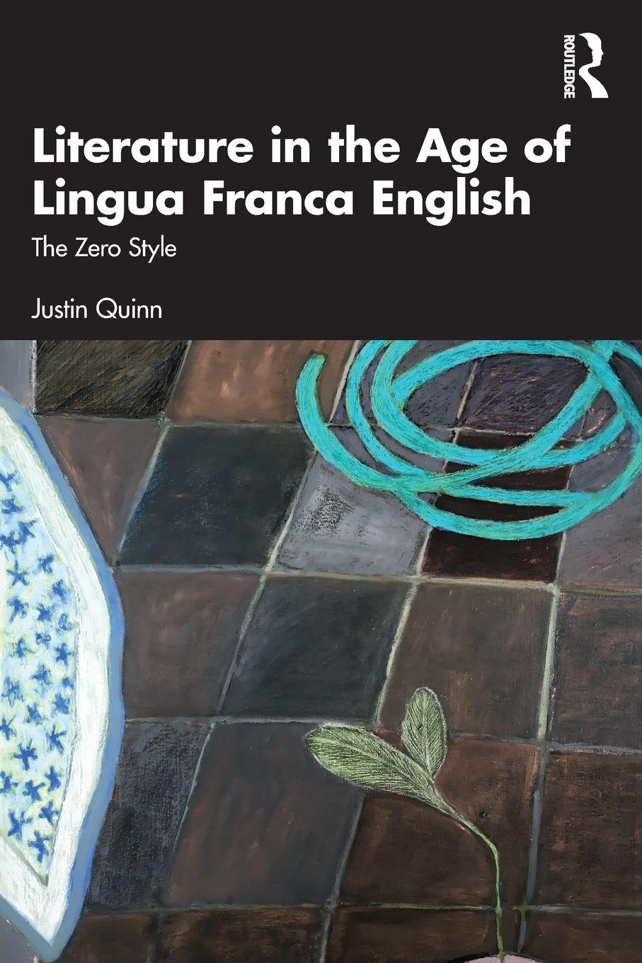 Vorderes Coverbild Literature in the Age of Lingua Franca English