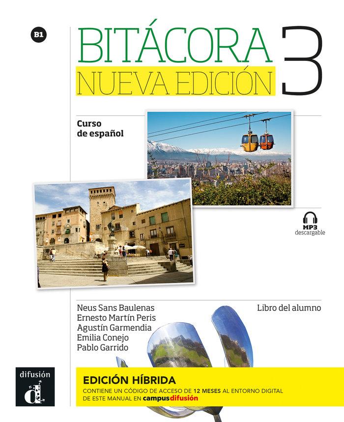 Vorderes Coverbild Bitacora Nueva edicion 3 - Edicion hibrida - Libro del alumno B1 + MP3 descargable