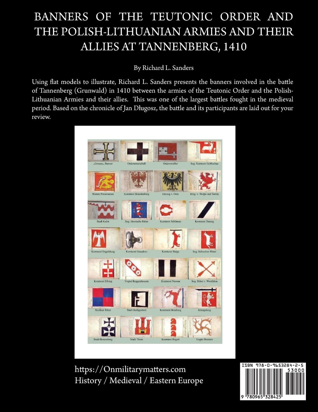 Rückseitencover BANNERS OF THE TEUTONIC ORDER AND THE POLISH-LITHUANIAN ARMIES AND THEIR  ALLIES AT TANNENBERG, 1410