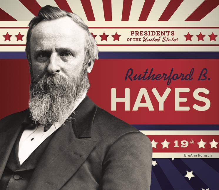 Vorderes Coverbild Rutherford B. Hayes