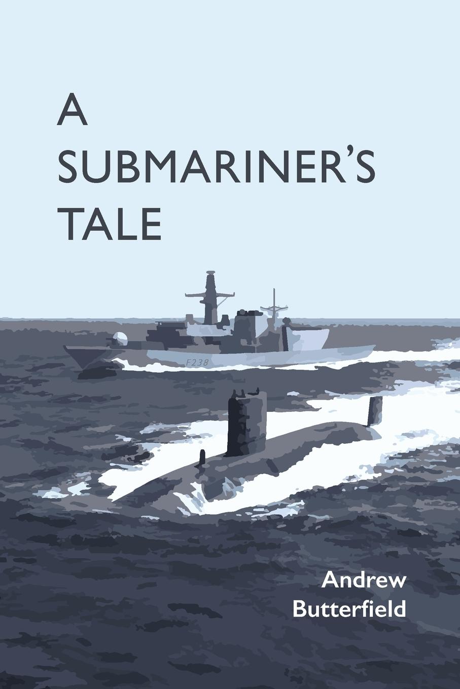 Vorderes Coverbild A Submariner's Tale