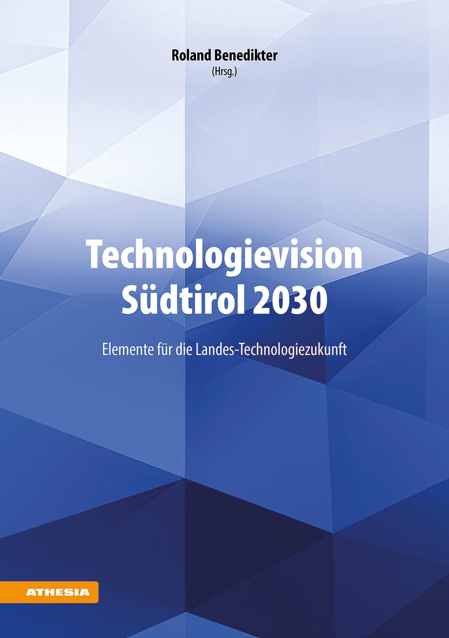 Vorderes Coverbild Technologievision Südtirol 2030